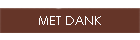 MET DANK