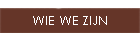 WIE WE ZIJN